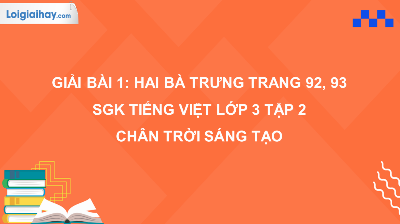 Minh họa bài học về lòng yêu nước từ câu chuyện Hai Bà Trưng cho học sinh lớp 3